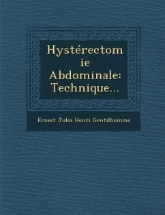 Cover Hysterectomie Abdominale: Technique...
