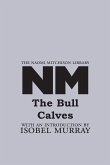 The Bull Calves
