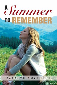 A Summer to Remember - Hill, Carolyn Swan