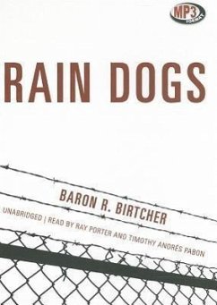 Rain Dogs - Birtcher, Baron R.