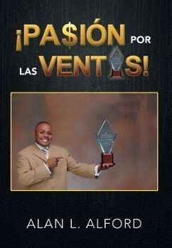 ¡Pasión Por Las Ventas! - Alford, Alan L.