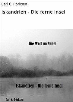 Iskandrien - Die ferne Insel (eBook, ePUB) - Pörksen, Carl C.