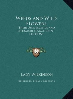 Weeds and Wild Flowers - Wilkinson, Lady