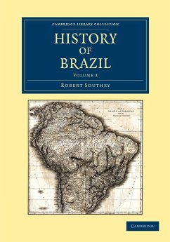History of Brazil - Volume 3 - Southey, Robert