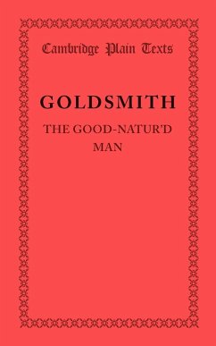 The Good-Natur'd Man - Goldsmith, Oliver