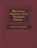 Marcomir, Histoire D'un Étudiant