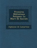 Premi Res Meditations Po Tiques: La Mort de Socrate