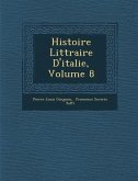 Histoire Litt Raire D'Italie, Volume 8