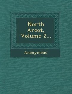 North Arcot, Volume 2... - Anonymous