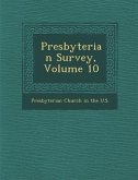 Presbyterian Survey, Volume 10