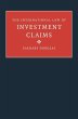 The International Law of Investment... - Bild 1