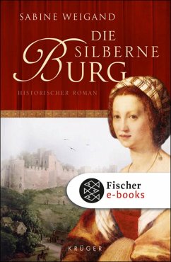 Die silberne Burg (eBook, ePUB) - Weigand, Sabine