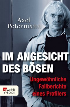 Im Angesicht des Bösen (eBook, ePUB) - Petermann, Axel