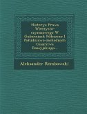 Historya Prawa Wieczysto-Czynszowego W Guberniach Po Nocno I Po Udniowo-Zachodnich Cesarstwa Rossyjskiego...