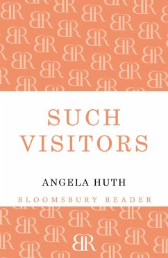 Such Visitors - Huth, Angela