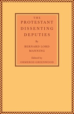 The Protestant Dissenting Deputies - Manning, Bernard Lord