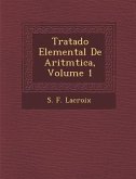 Tratado Elemental De Aritm&#65533;tica, Volume 1