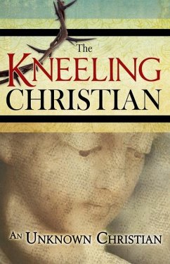 The Kneeling Christian - Christian, Unknown