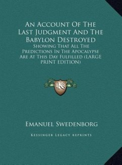 An Account Of The Last Judgment And The Babylon Destroyed - Swedenborg, Emanuel