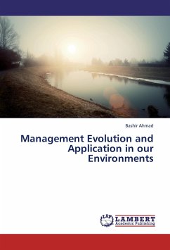 Management Evolution and Application in our Environments