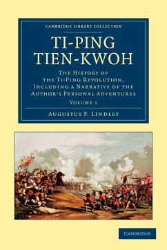 Ti-Ping Tien-Kwoh - Volume 1 - Lindley, Augustus F.