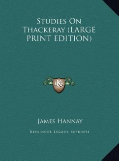 Studies On Thackeray (LARGE PRINT EDITION)