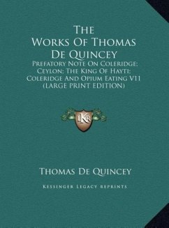 The Works Of Thomas De Quincey - De Quincey, Thomas