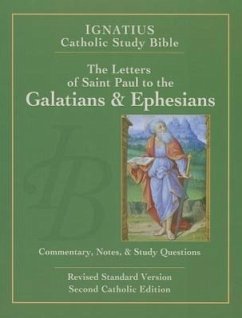 The Letters of St. Paul to the Galatians & Ephesians - Hahn, Scott; Mitch, Curtis