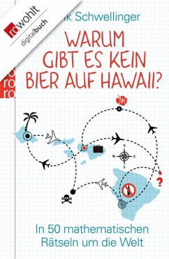 Warum gibt es kein Bier auf Hawaii? (eBook, ePUB) - Schwellinger, Frank