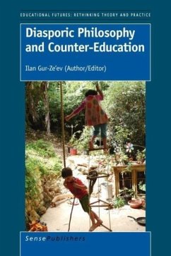 Diasporic Philosophy and Counter-Education - Gur-Ze'ev, Ilan