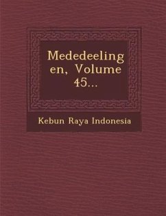 Mededeelingen, Volume 45... - Indonesia, Kebun Raya