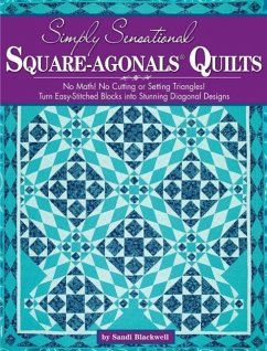 Simply Sensational Square-Agonals Quilts - Blackwell, Sandi