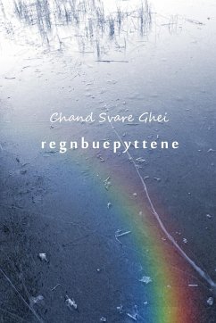 Regnbuepyttene - Ghei, Chand Svare