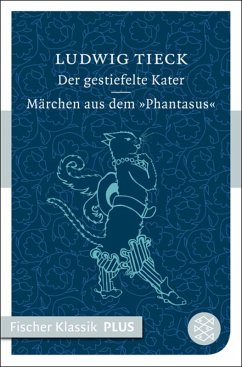 Der gestiefelte Kater / Märchen aus dem >Phantasus< (eBook, ePUB) - Tieck, Ludwig