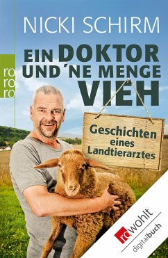 Ein Doktor und 'ne Menge Vieh (eBook, ePUB) - Schirm, Nicki