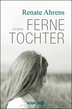 Ferne Tochter (eBook, ePUB) - Ahrens, Renate