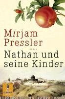 Nathan und seine Kinder (eBook, ePUB) - Pressler, Mirjam