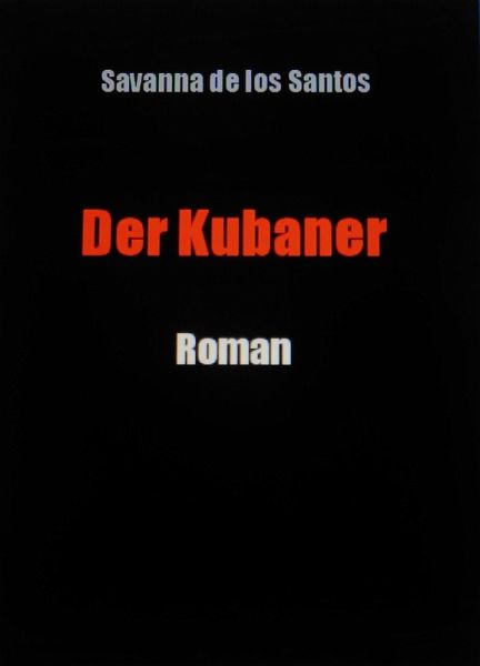 Der Kubaner (eBook, ePUB) Der Kubaner (eBook, ePUB)