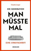 Die Generation Man-müsste-mal (eBook, ePUB)