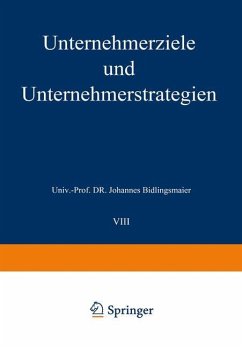 Unternehmerziele und Unternehmerstrategien - Bidlingmaier, Johannes