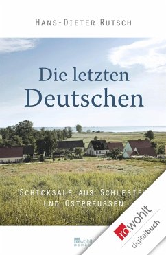 Die letzten Deutschen (eBook, ePUB) - Rutsch, Hans-Dieter