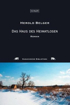 Das Haus des Heimatlosen (eBook, ePUB) - Belger, Herold; Lichtenfeld, Kristiane