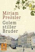 Golem stiller Bruder (eBook, ePUB) - Pressler, Mirjam