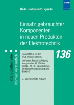 Einsatz gebrauchter Komponenten in neuen Produkten der Elektrotechnik - Belli, Fevzi; Bohnstedt, Jan; Quella, Ferdinand