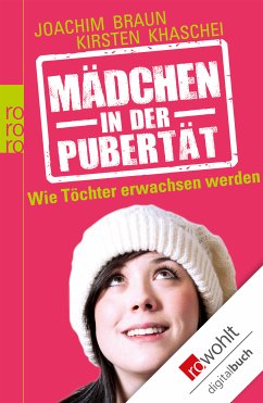 Mädchen in der Pubertät (eBook, ePUB) - Braun, Joachim; Khaschei, Kirsten