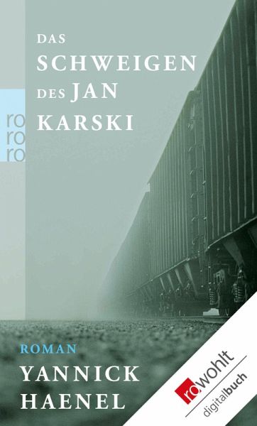 Das Schweigen des Jan Karski (eBook, ePUB)