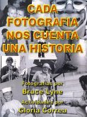 Cada Fotografia Nos Cuenta Una Historia (eBook, PDF)