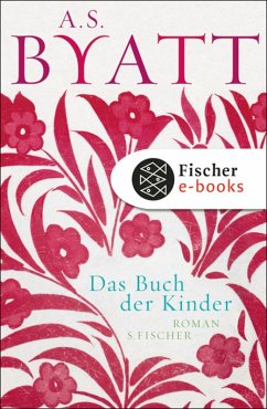 Das Buch der Kinder (eBook, ePUB) - Byatt, A. S.