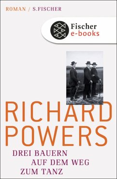 Drei Bauern auf dem Weg zum Tanz (eBook, ePUB) - Powers, Richard