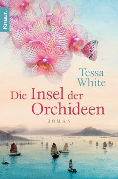 Die Insel der Orchideen (eBook, ePUB) - White, Tessa